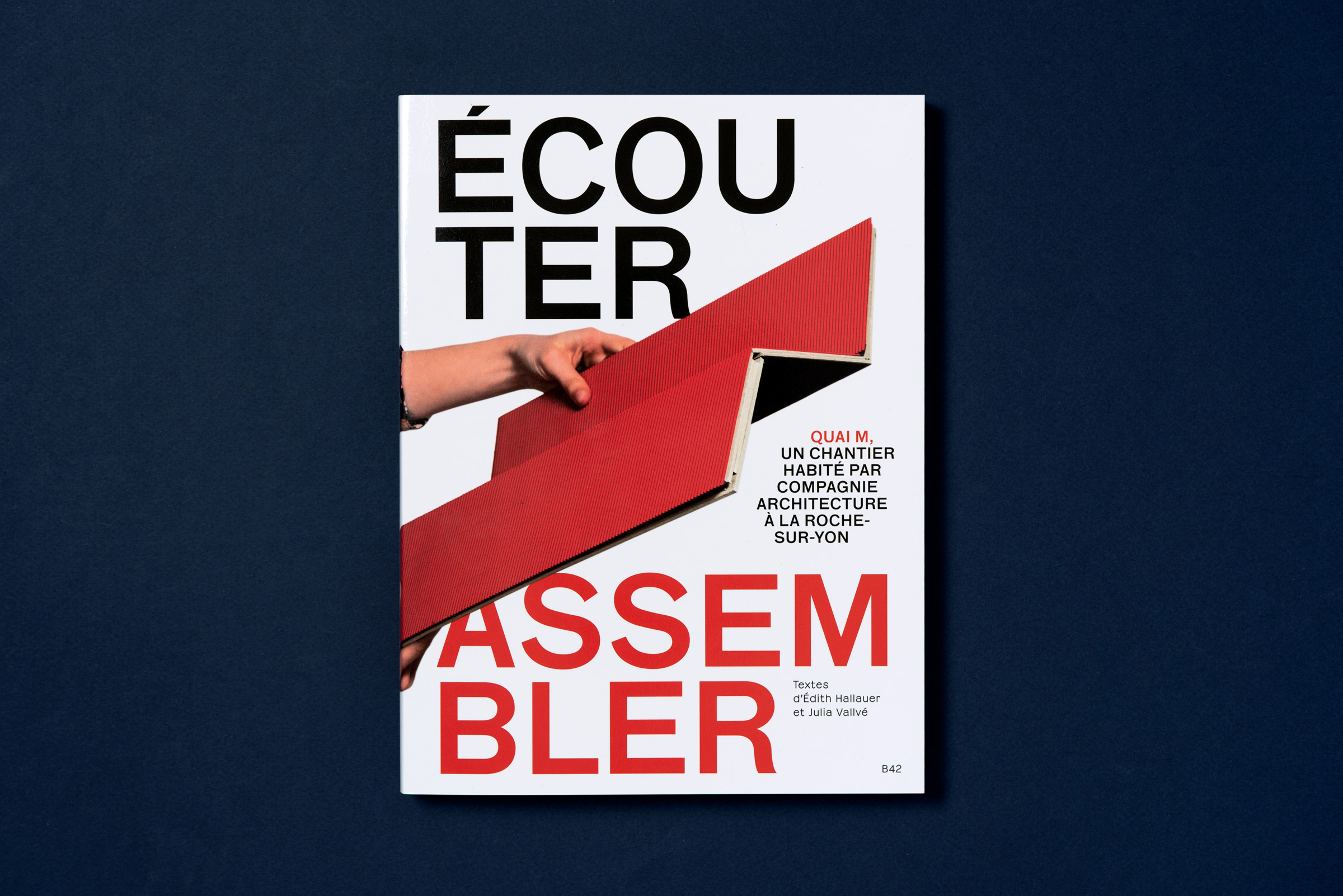 Écouter, assembler